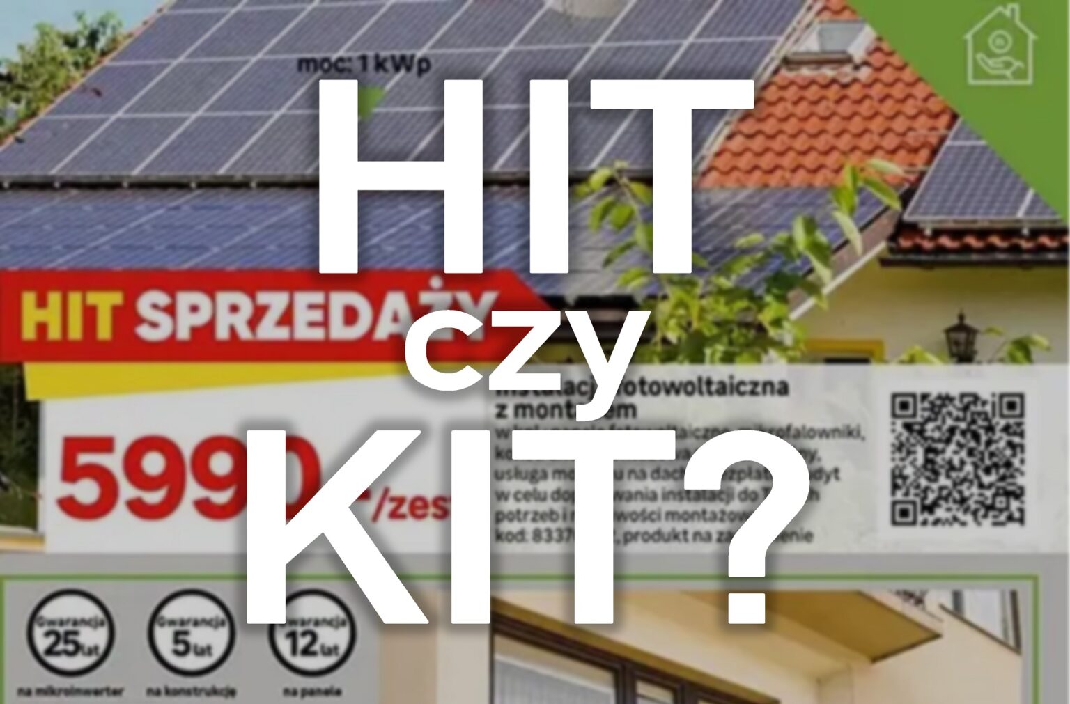 Hit czy kit? Leroy Merlin nadal kusi montażem paneli fotowoltaicznych i panelami balkonowymi hot czy kit? Leroy Merlin kusi darmowym montażem fotowolaitą