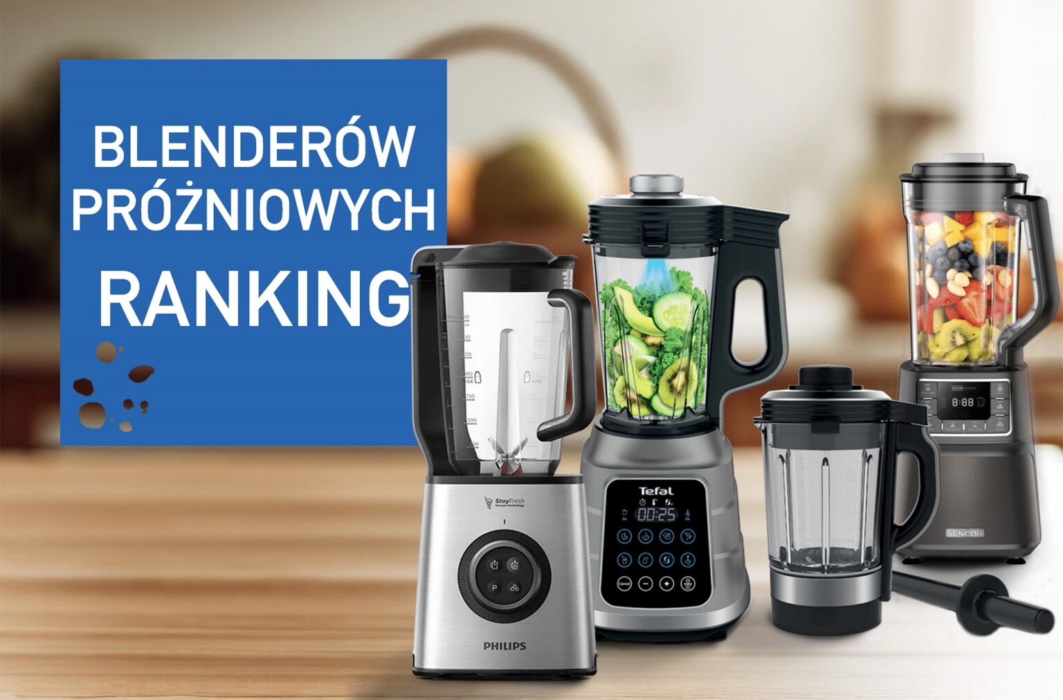 Ranking blenderów próżniowych