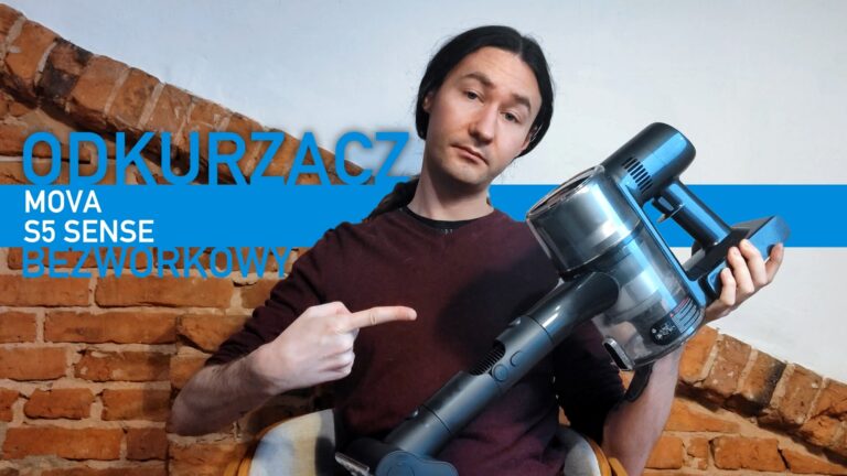 Czy nowy odkurzacz Dreame MOVA S5 Sense przekonał mnie do zmiany swojego tradycyjnego sprzętu do sprzątania?