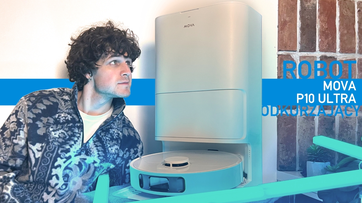 Poznaj MOVA P10 Ultra. Czy będzie tak, jak w reklamie? Poznaj MOVA P10 Ultra. Czy będzie tak, jak w reklamie?