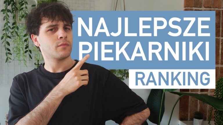 Ranking piekarników do zabudowy na 2025 rok: budżetowe, premium i smart. Który sprawdzi się u ciebie w kuchni?