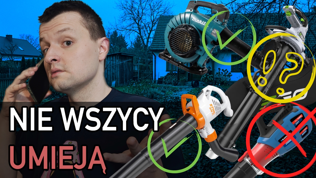 Dmuchawa do liści – jaką wybrać? Serwisy mówią, co warto kupić, a czego unikać Dmuchawa do liści – jaką wybrać? Serwisy mówią, co warto kupić, a czego unikać